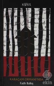 Karaçam Ormanı'nda