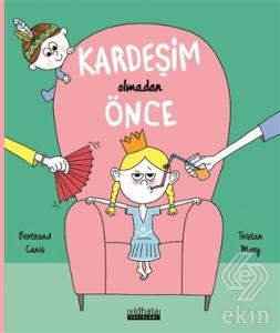 Kardeşim Olmadan Önce