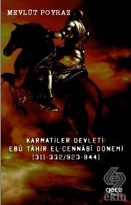 Karmatiler Devleti: Ebu Tahir El-Cennabi Dönemi (3