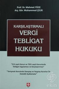 Karşılaştırmalı Vergi Tebligat Hukuku Mehmet Yüce
