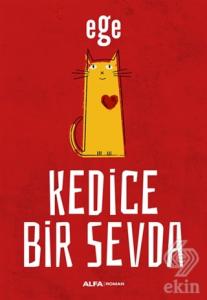 Kedice Bir Sevda