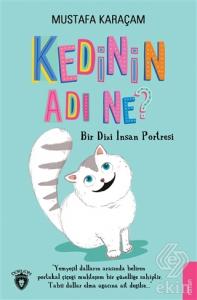 Kedinin Adı Ne?