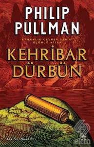 Kehribar Dürbün - Karanlık Cevher Serisi 3. Kitap