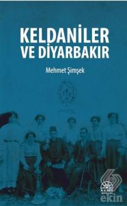 Keldaniler ve Diyarbakır