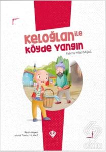 Keloğlan İle Köyde Yangın