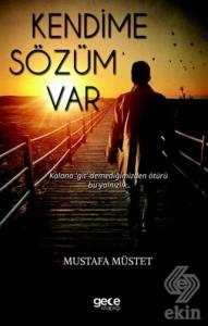 Kendime Sözüm Var