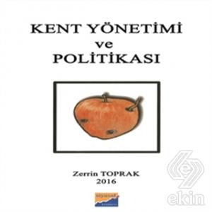 Kent Yönetimi ve Politikası
