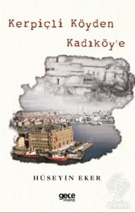 Kerpiçli Köyden Kadıköy'e (Renkli Baskı)