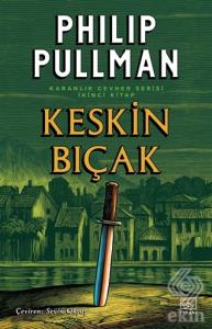 Keskin Bıçak - Karanlık Cevher Serisi 2. Kitap