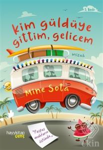 Kim Güldüye Gittim, Gelicem