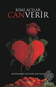 Kimi Acılar Can Verir