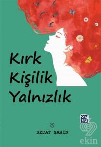 Kırk Kişilik Yalnızlık