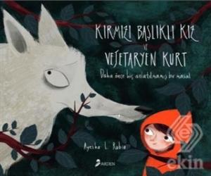 Kırmızı Başlıklı Kız ve Vejetaryen Kurt