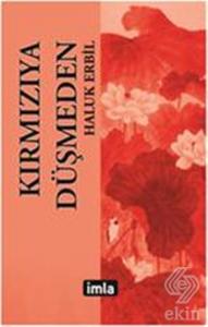 Kırmızıya Düşmeden