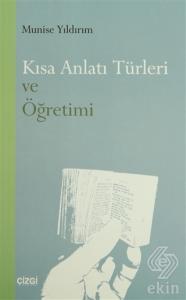 Kısa Anlatı Türleri ve Öğretimi