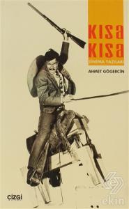 Kısa Kısa Sinema Yazıları