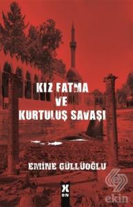 Kız Fatma ve Kurtuluş Savaşı