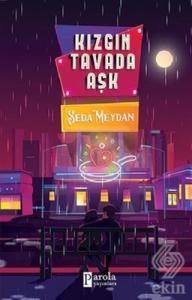 Kızgın Tavada Aşk