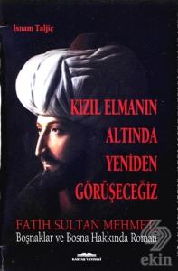 Kızıl Elmanın Altında Tekrar Görüşeceğiz