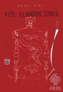 Kızıl Yılandan Sonra