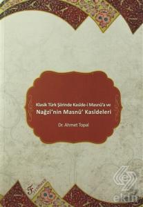 Klasik Türk Şiirinde Kaside-i Masnu'a ve Nağzı'nin