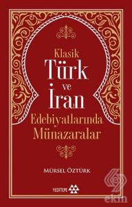 Klasik Türk ve İran Edebiyatlarında Münazaralar