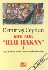 Kod Adı: "Ulu Hakan" 1