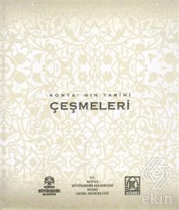 Konya'nın Tarihi Çeşmeleri