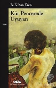 Kör Pencerede Uyuyan