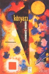 Kör Yazı 1996-2004
