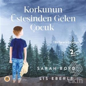 Korkunun Üstesinden Gelen Çocuk