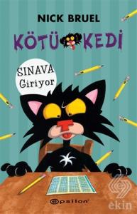 Kötü Kedi Sınava Giriyor