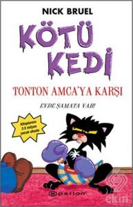 Kötü Kedi Ton Ton Amcaya Karşı