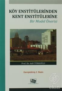 Köy Enstitülerinden Kent Enstitülerine