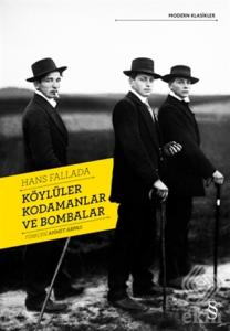 Köylüler Kodamanlar ve Bombalar