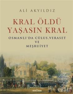 Kral Öldü Yaşasın Kral