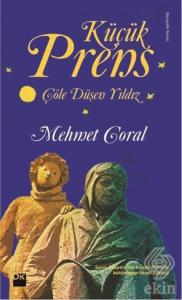 Küçük Prens - Çöle Düşen Yıldız