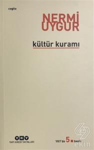 Kültür Kuramı - Bütün Yapıtlarına Doğru