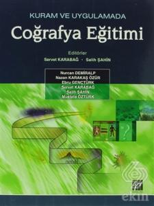 Kuram ve Uygulamada Coğrafya Eğitimi