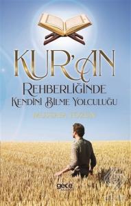 Kur'an Rehberliğinde Kendini Bilme Yolculuğu