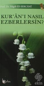 Kur'an'ı Nasıl Ezberlersin?