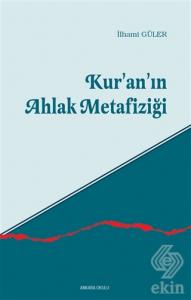 Kur'an'ın Ahlak Metafiziği