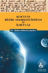 Kur'an'ın Bilime Aykırılığı İddiası ve İlmi İ'caz