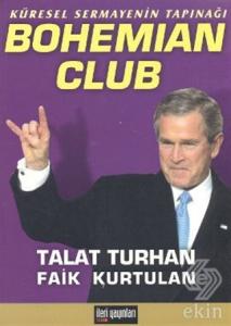 Küresel Sermayenin Tapınağı Bohemian Club