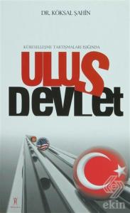 Küreselleşme Tartışmaları Işığında Ulus Devlet