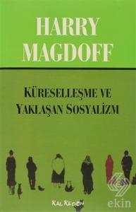 Küreselleşme ve Yaklaşan Sosyalizm