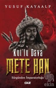 Kut'lu Dava Mete Han