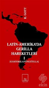 Latin-Amerika'da Gerilla Hareketleri 1