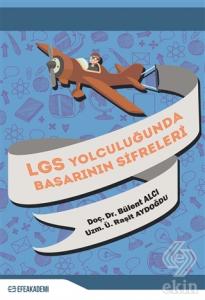 LGS Yolculuğunda Başarının Şifreleri