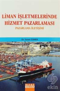 Liman İşletmelerinde Hizmet Pazarlaması